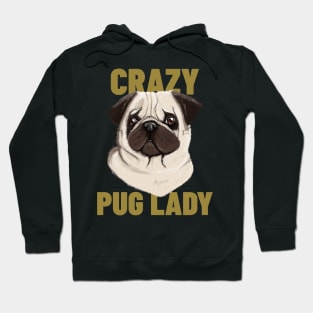 Crazy Pug Lady Hoodie